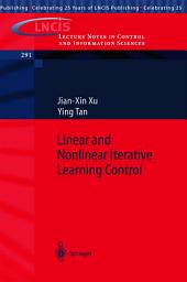 Icon image Linear and Nonlinear Iterative Learning Control