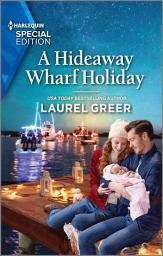 Icon image A Hideaway Wharf Holiday: A Christmas Romance Novel