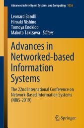 Icon image Advances in Networked-based Information Systems: The 22nd International Conference on Network-Based Information Systems (NBiS-2019)