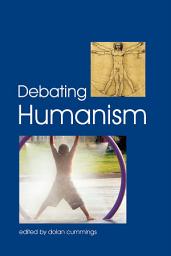 Icon image Debating Humanism