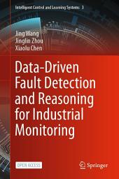 Icon image Data-Driven Fault Detection and Reasoning for Industrial Monitoring