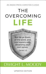 Icon image The Overcoming Life: Updated Edition