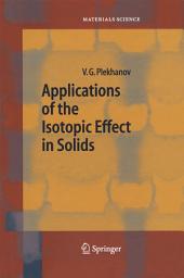 Icon image Applications of the Isotopic Effect in Solids