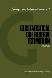 Icon image Geostatistical Ore Reserve Estimation