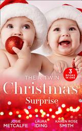 Icon image Their Twin Christmas Surprise: Twins for a Christmas Bride / Expecting a Christmas Miracle / Twins Under His Tree