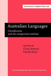 Icon image Australian Languages: Classification and the comparative method