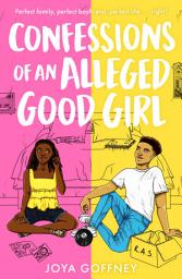 Icon image Confessions of an Alleged Good Girl: Winner of Best YA Fiction, Black Book Awards 2022