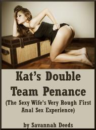 Icon image Kat’s Double Team Penance: An MFM Ménage a Trois Story