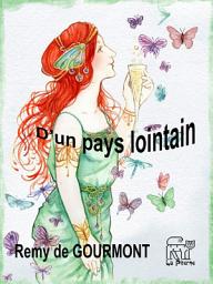 Icon image D'un pays lointain : miracles, visages de femmes, anecdotes: Édition 50