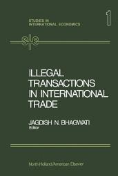 Icon image Illegal Transactions in International Trade: Theory and Measurement