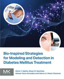 Icon image Bio-Inspired Strategies for Modeling and Detection in Diabetes Mellitus Treatment