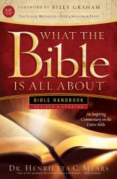 Icon image What the Bible Is All About KJV: Bible Handbook