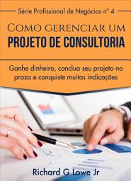 Icon image Como gerenciar um projeto de consultoria