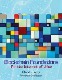 Icon image Blockchain Foundations: For the Internet of Value