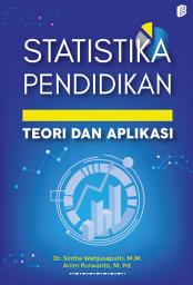 Icon image Statistika Pendidikan: Teori dan Aplikasi