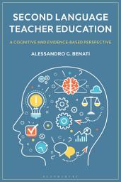 Icon image Second Language Teacher Education: A Cognitive and Evidence-Based Perspective