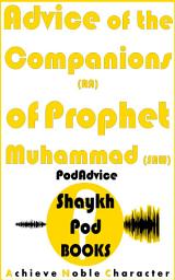 Icon image Advice of the Companions (RA) of Prophet Muhammad (SAW)