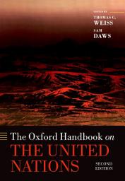 Icon image The Oxford Handbook on the United Nations: Edition 2