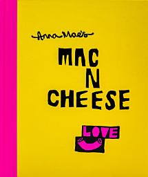 Icon image Anna Mae’s Mac N Cheese: Recipes from London’s legendary street food truck