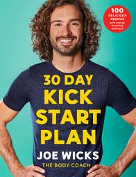 Icon image 30 Day Kick Start Plan: 100 Delicious Recipes with Energy Boosting Workouts