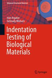 Icon image Indentation Testing of Biological Materials