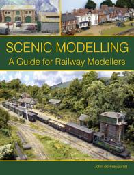 Icon image Scenic Modelling: A Guide for Railway Modellers