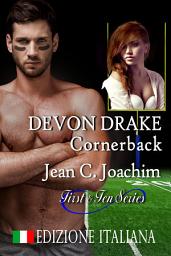 Icon image Devon Drake, Cornerback (Edizione Italiana)