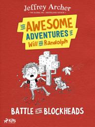 Icon image The Awesome Adventures of Will and Randolph: Battle of the Blockheads