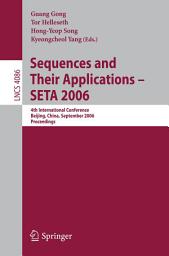 Icon image Sequences and Their Applications – SETA 2006: 4th International Conference, Beijing, China, September 24-28, 2006, Proceedings