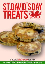 Icon image St David's Day Treats for People with Diabetes: How to make Low-carb and Gluten-free Welsh Cakes