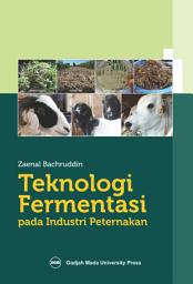 Icon image Teknologi Fermentasi pada Industri Peternakan