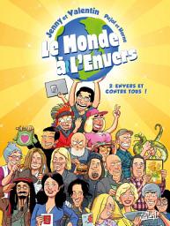 Icon image Le monde à l'envers: Envers et contre tous !