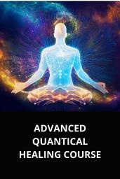 Icon image ADVANCED QUANTICAL HEALING COURSE