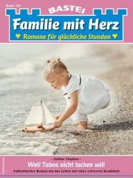 Icon image Familie mit Herz 101: Weil Tabea nicht lachen will