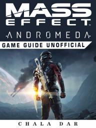 Icon image Mass Effect Andromeda Game Guide Unofficial