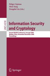 Icon image Information Security and Cryptology: Second SKLOIS Conference, Inscrypt 2006, Beijing, China, November 29 - December 1, 2006, Proceedings