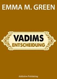 Icon image Vadims Entscheidung