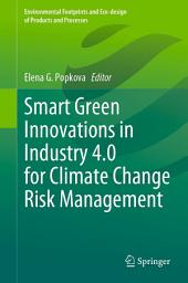 Icon image Smart Green Innovations in Industry 4.0 for Climate Change Risk Management