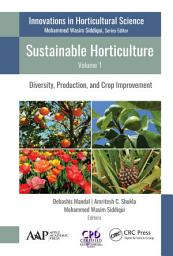 Icon image Sustainable Horticulture, Volume 1: Diversity, Production, and Crop Improvement