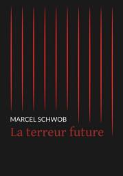 Icon image La terreur future