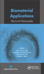 Icon image Biomaterial Applications: Micro to Nanoscales