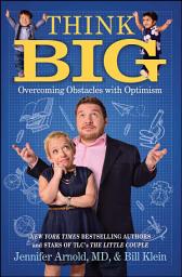 Icon image Think Big: Overcoming Obstacles with Optimism