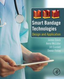 Icon image Smart Bandage Technologies: Design and Application