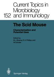 Icon image The Scid Mouse: Characterization and Potential Uses