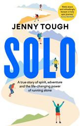 Icon image SOLO: What running across mountains taught me about life