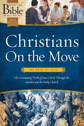 Icon image Christians on the Move: The Book of Acts