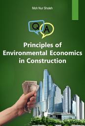 Icon image QnA Principles of Environmental Economics in Construction