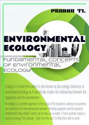 Icon image ENVIRONMENTAL ECOLOGY: Fundamental Concepts of Environmental Ecology