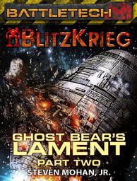 Icon image BattleTech: The Fading Call of Glory: Ghost Bear's Lament, Part Two