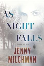 Icon image As Night Falls: A Novel